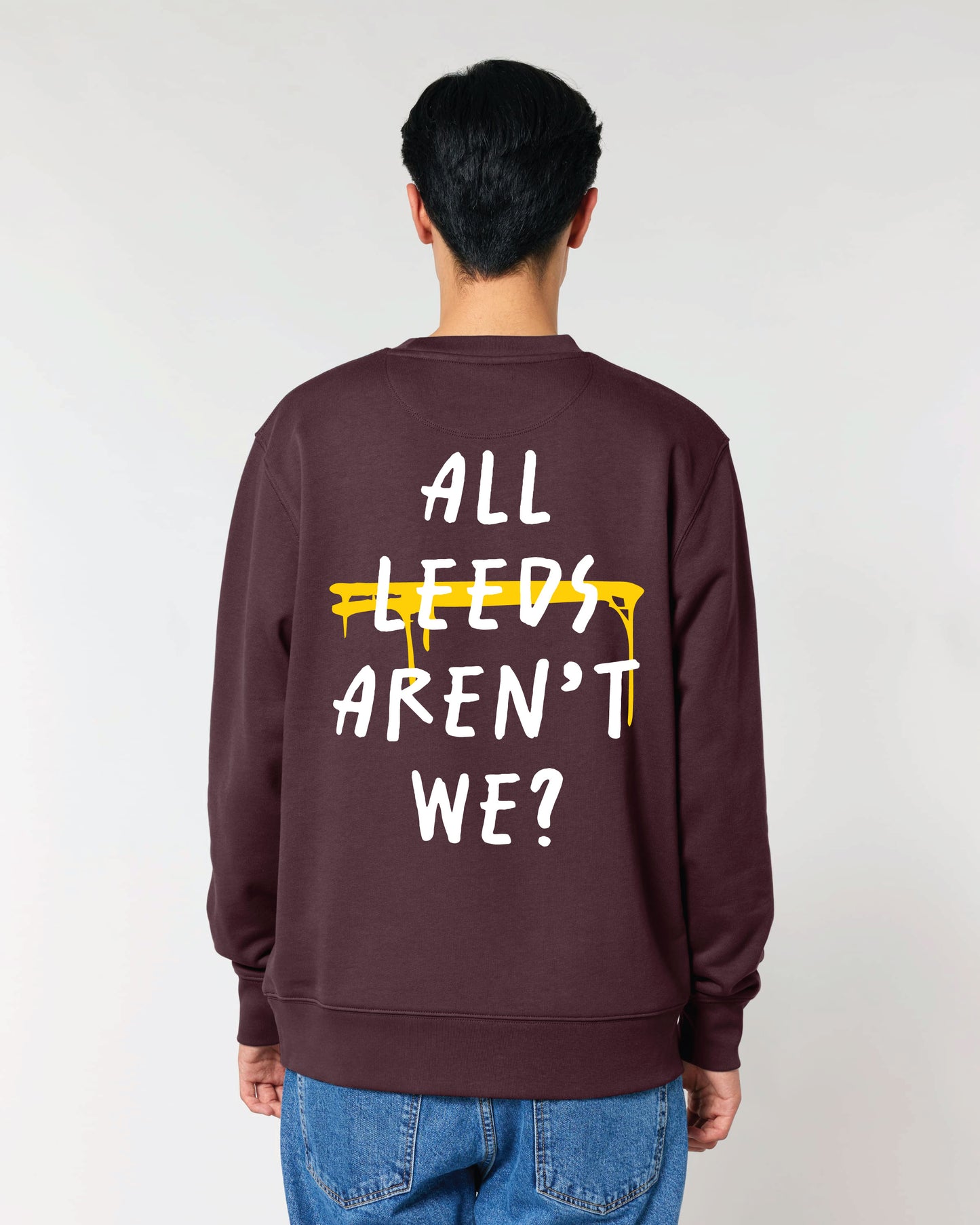 All Leeds Aren't We? Jumper