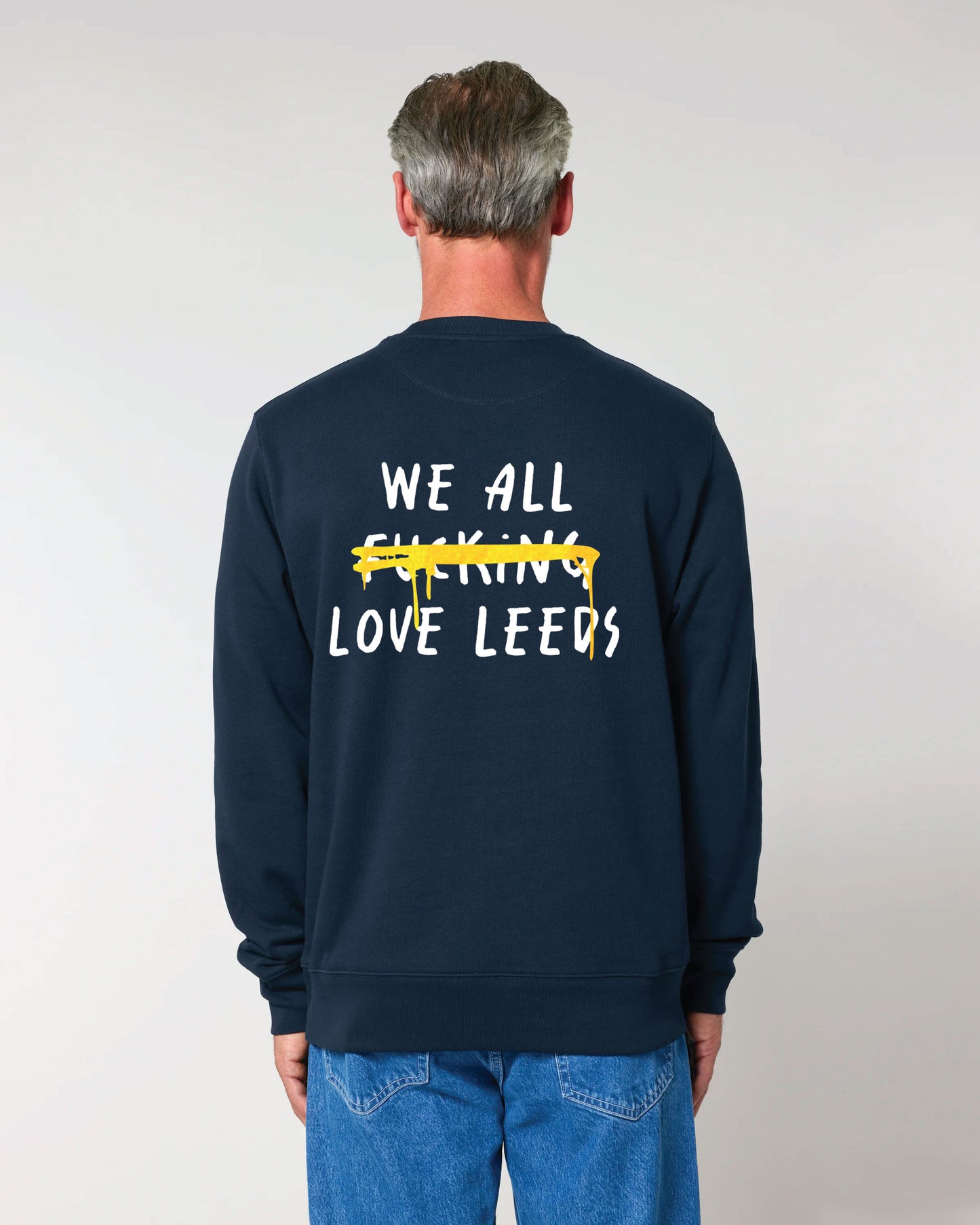 We All F***ing Love Leeds Jumper