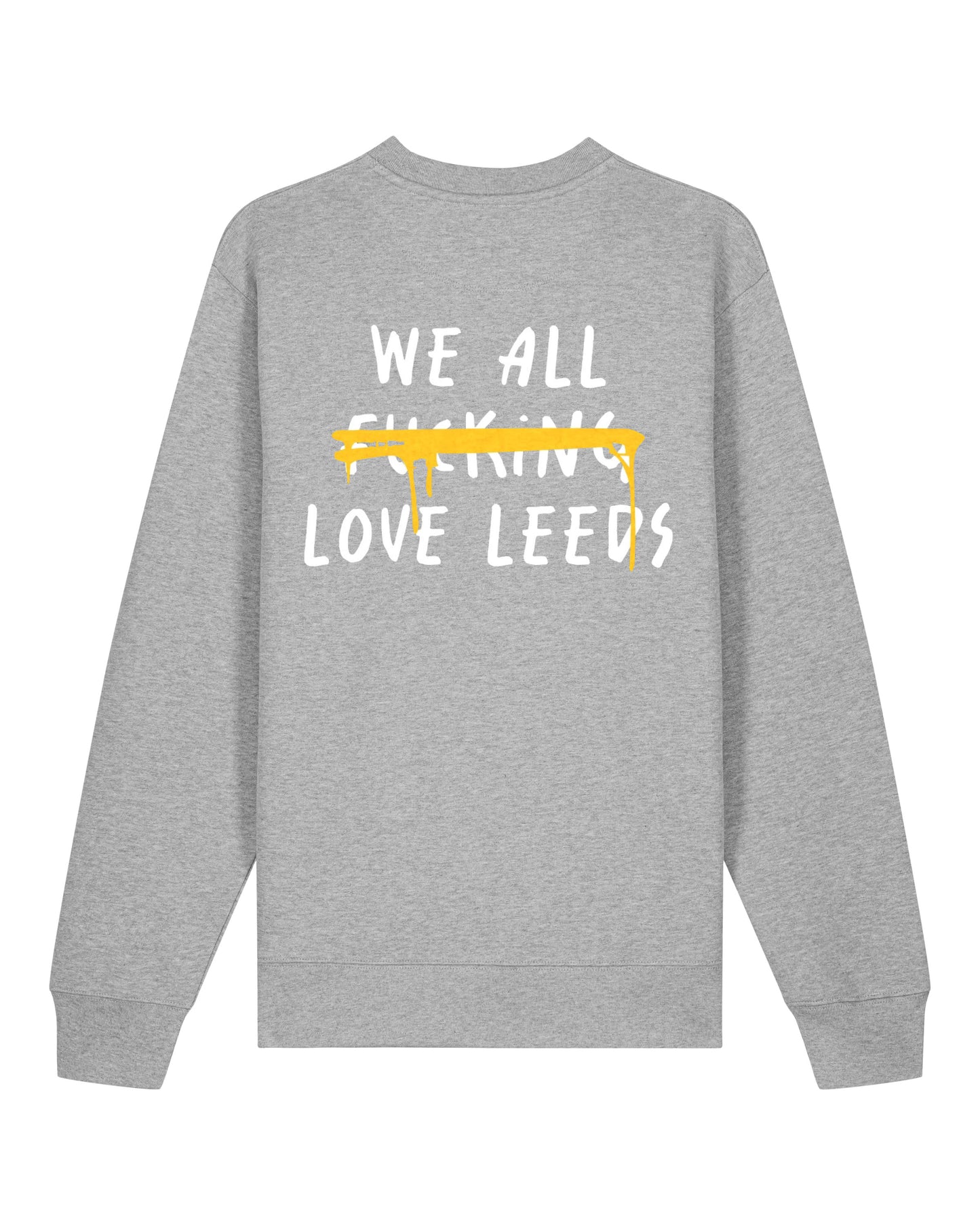 We All F***ing Love Leeds Jumper