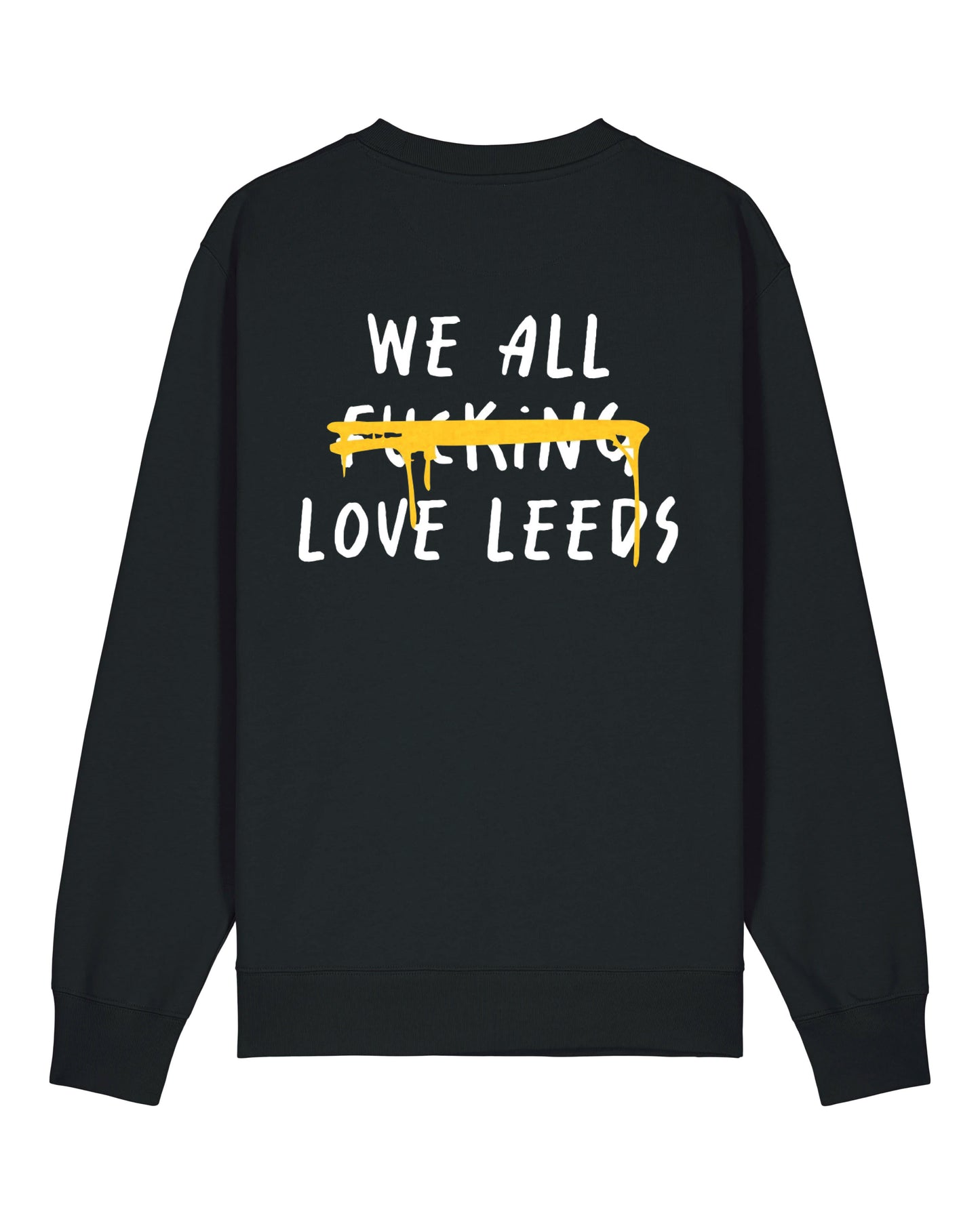 We All F***ing Love Leeds Jumper