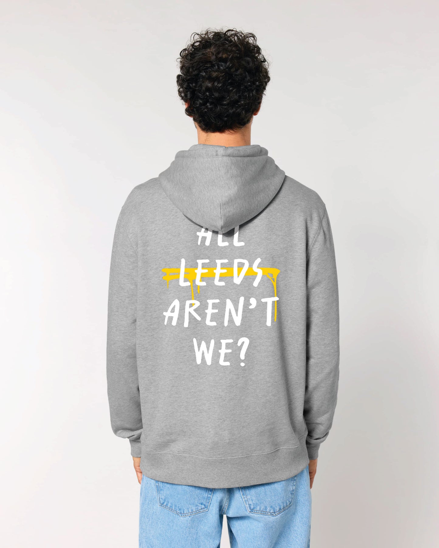 All Leeds Aren't We? Leeds Hoodie