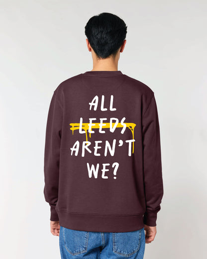 All Leeds Aren't We? Jumper
