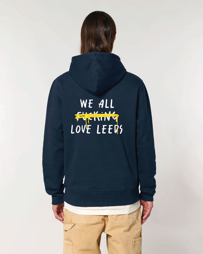 We All F***ing Love Leeds Hoodie Black