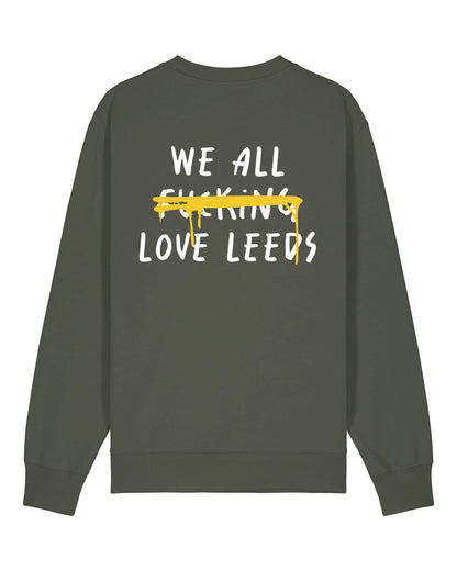 We All F***ing Love Leeds Jumper