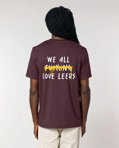 We All F***ing Love Leeds T-Shirt